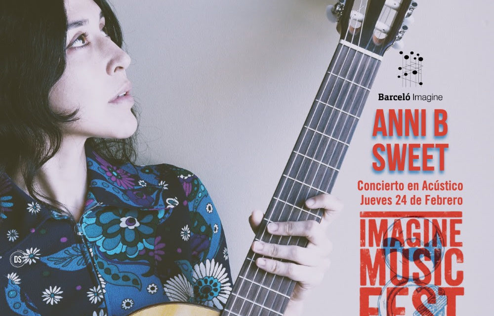 Anni B Sweet inaugura la segunda edición del Imagine Music Fest, el plan perfecto para terminar febrero