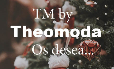 TM by theomoda os desea Felices Fiestas